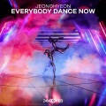 Everybody Dance Now (Explicit)