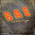 King Emma、Soj - Bae (feat. Soj)