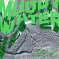 91Lock - Muddy Water