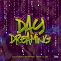 Day Dreaming (feat. Snow Tha Product, Tum Tum & Gt Garza)(Explicit)