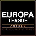 Europa League Anthem (Epic Orchestral Version)