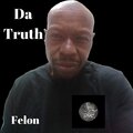 Felon - Da' truth (Explicit)