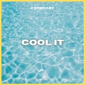 Cool It (feat. Uriah G)