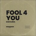 Dan Ojeda - Fool 4 U