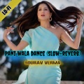 Sourav Verma、Ikka - Pani wala dance (slow+reverb) ft.Sunny leone