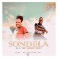 Ms N、Mduduzi Ncube - Sondela (feat. Mduduzi Ncube) (Explicit)