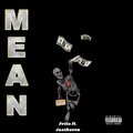 fritz、Jaathoven - Mean (feat. Jaathoven)(Explicit)