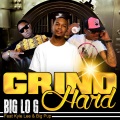 Big Lo G、kyle lee、Big Pup - grind hard (feat. kyle lee & Big Pup)(Explicit)