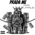 Prada Me (feat. HotBoyJay)(Explicit)