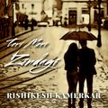 rishikesh kamerkar - Teri Meri Zindagi