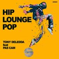 Tony Deledda、Pas Cam - Hip Lounge Pop (Vocal Mix)