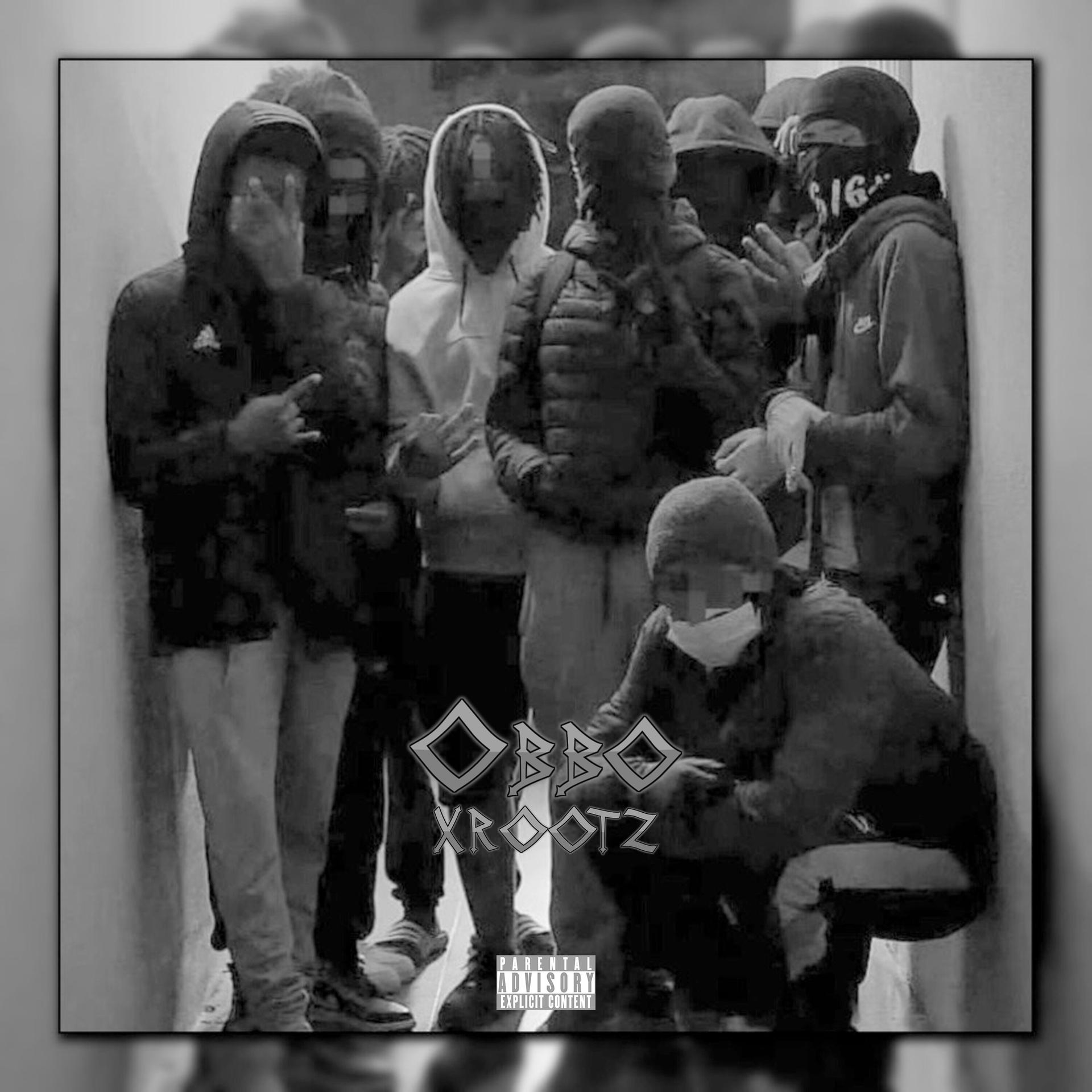 XROOTZ、Rastaboy、e2、LZ、T1 - Obbo (Explicit)