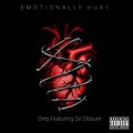 Sir Closure、Drey - EMOTIONALLY HURT (Explicit)