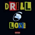 DRILL LOVE (Explicit)