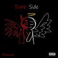 Phoenixx - Dark Side (Explicit)