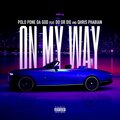 On My Way (feat. Do Or Die & Qhris Phabian) [Explicit]