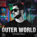 Unknown Vibezz - Outer world