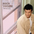 roch voisine - Tant pis