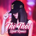 Qinn Media、Nal、TVk - Thì Thôi