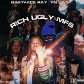 Rich Ugly Mfs (feat. Babyface Ray)(Explicit)