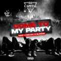 Come To My Party (Explicit)