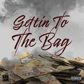 KDnJam、Klizzy、Danybwoi、Jamz - Gettin To The Bag (Explicit)