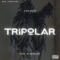 King David - Tripolar (Explicit)