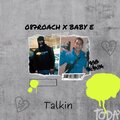087Roach、Baby E - Talkin (feat. Baby E)(Explicit)