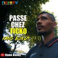 FICKOTV、Kams - Passe Chez Ficko (feat. Kams)(Explicit)
