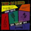 Two of a Kind: Johnny Griffin & Eddie