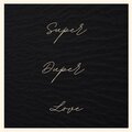 Super Duper Love (feat. Sarah Grant, Grant Gerathy, Geoff Wright, Glenn Kellett & Martha Baartz)