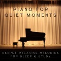 Quiet Moments - Endless Relaxation