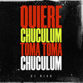 DJ Niar - Quiere Chuculum (Toma Toma Chuculum)
