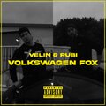rubi、Velin - Volkswagen Fox (Explicit)