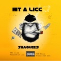 Hit A Licc (Explicit)