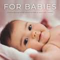 Baby Sleep Music Academy、The Baby Lullabies Factory、The Baby Music Snoozers - For Babies: Soothing Rain And Water Streams To Sleep All Night Long - 3 Hours