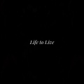 Life to Live (Explicit)