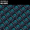 Edu Padilla - No Hope