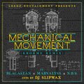Mechanical Movement (feat. Blacastan, Marvalyss, N.B.S. & DJ Slipwax) [Krohme Remix] [Explicit]