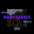 DEN12KOB、NikitA - Baby Mama (Explicit)