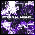 ETERNAL NIGHT (Slowed + Reverb|Explicit)