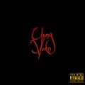 YungVern、Yung King - Da' Sickest (Explicit)