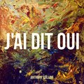 Anthony Collins - J'ai dit oui