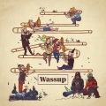 Wassup (feat. MadeinTYO S’natra)(Explicit)