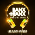 Headphones (N3RD x Banx & Ranx Remix|Explicit)