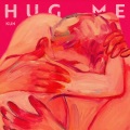蔡徐坤 - Hug me (抱我)