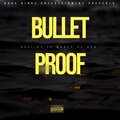Marco Da Don、Meech La'flare、Moscow - Bulletproof (feat. Marco da don Meech La'flare & Moscow)(Explicit)