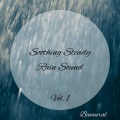 Binaural Healing、Sleep Music Dreams、Sleepy Night Music - Binaural: Soothing Steady Rain Sound Vol. 1 - 2 Hours