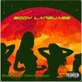 Stevie West、camo mcfadyen - Body Language (feat. Camo Mcfadyen)(Explicit)