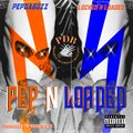 Locked N Loaded、Pepdabozz - STACKIN GZ